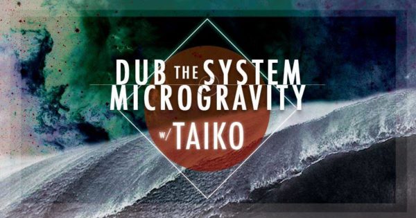Dub-the-System-Microgravity-Taiko